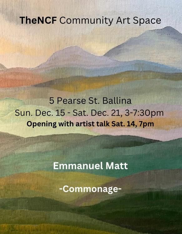 Commonage: Art Exhibition by Emmanuel Matt